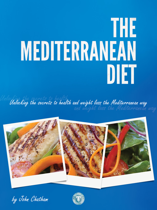 Title details for The Mediterranean Diet by John Chatham - Available